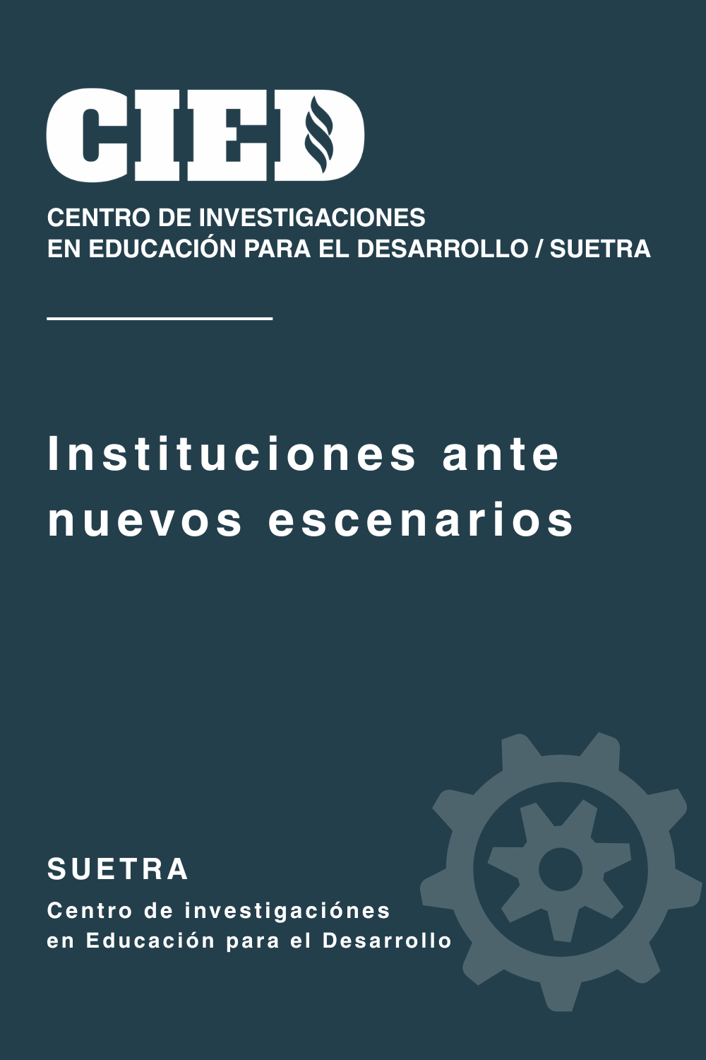 Instituciones ante nuevos escenarios